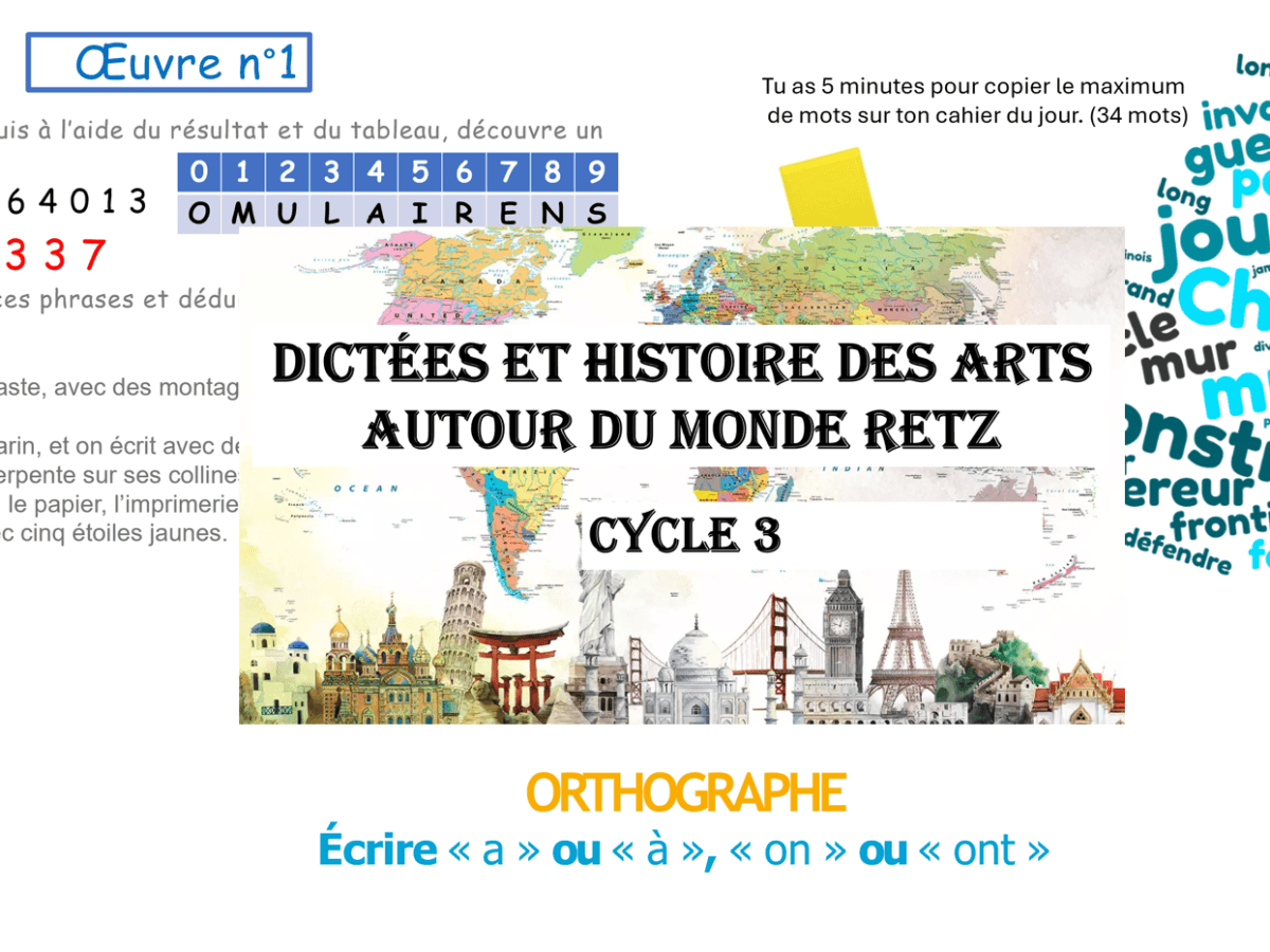 Dictée et histoire des arts &laquo;&nbsp;autour du monde &nbsp;&raquo; cycle 3&nbsp;Retz